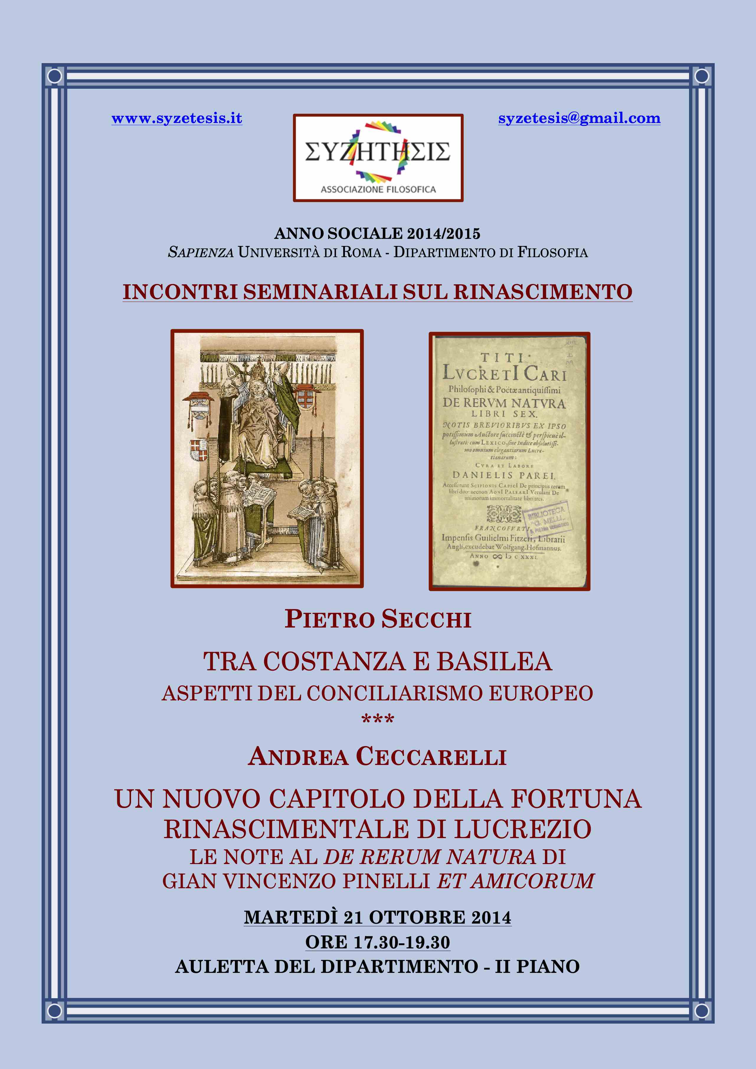 Incontri seminariali sul Rinascimento Incontri seminariali sul Rinascimento